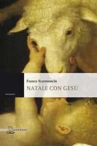 Natale con Ges&ugrave;
