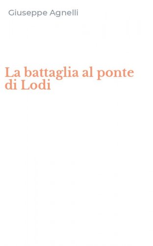 La battaglia al ponte di Lodi
