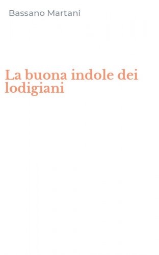 La buona indole dei lodigiani