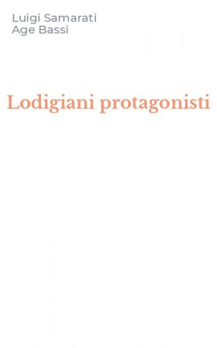 Lodigiani protagonisti