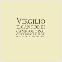 Il canto dei campi. Georgiche. Libro 1&deg;. Testo latino a fronte