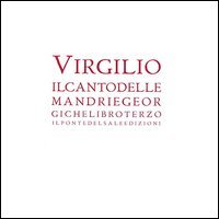 Il canto delle mandrie. Georgiche. Libro 3&deg;. Testo latino a fronte