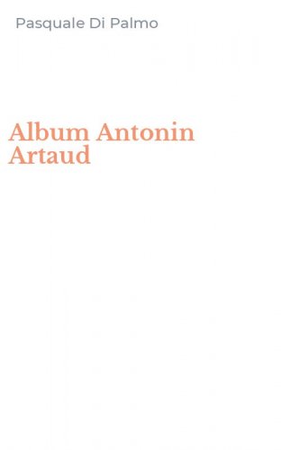 Album Antonin Artaud