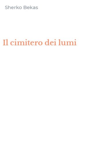 Il cimitero dei lumi