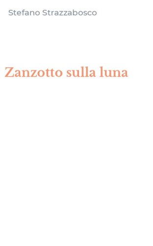 Zanzotto sulla luna