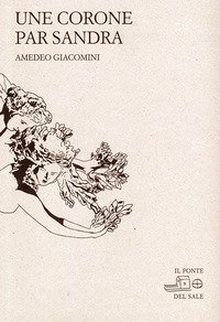 Une corone par Sandra. Testo friulano e italiano