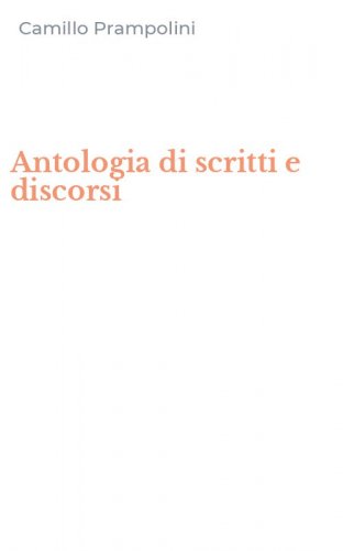 Antologia di scritti e discorsi