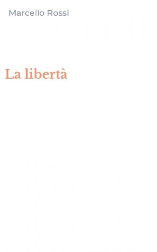 La libert&agrave;