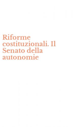 Riforme costituzionali. Il Senato della autonomie