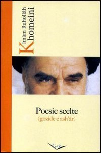 Poesie scelte (Goz&icirc;de e Ash'&acirc;r)