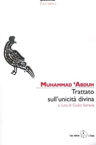 Trattato sull'unicit&agrave; divina. (Risalat at-Tawhid)