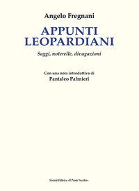 Appunti leopardiani. Saggi, noterelle, divagazioni