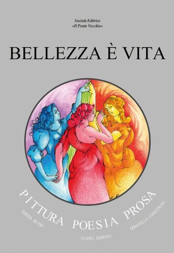 Bellezza &egrave; vita