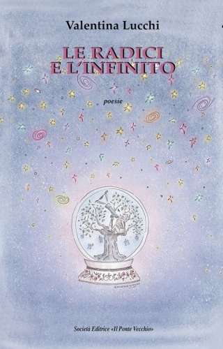 Le radici e l'infinito