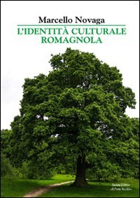 L'identit&agrave; culturale dei romagnoli