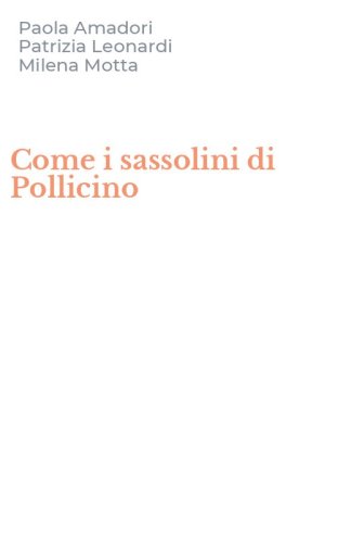 Come i sassolini di Pollicino