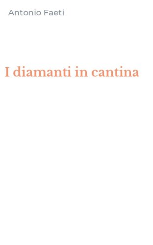 I diamanti in cantina