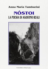 N&oacute;stoi. La poesia di Agostino Reali