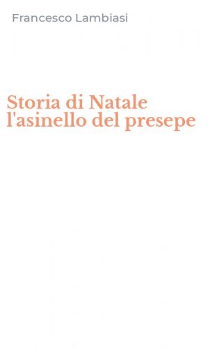 Storia di Natale l'asinello del presepe