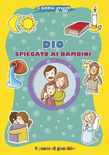 Dio spiegato ai bambini