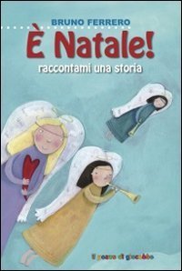 &Egrave; Natale, raccontami una storia!