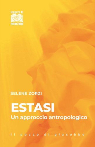 Estasi. Un approccio antropologico