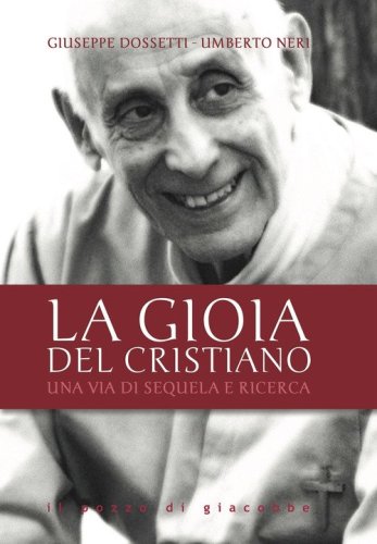 La gioia del cristiano. Una via di sequela e ricerca