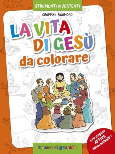 La vita di Gesù da colorare