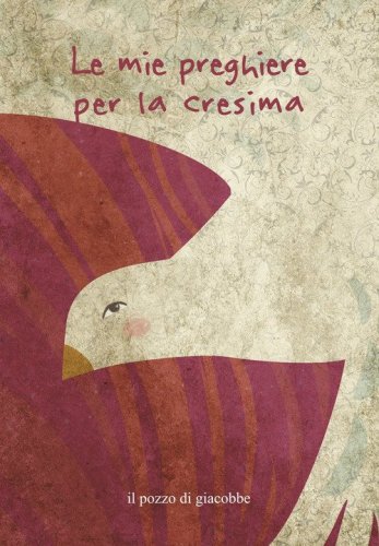 Le mie preghiere per la cresima