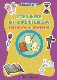 L'esame di coscienza spiegato ai bambini. Il piccolo gregge