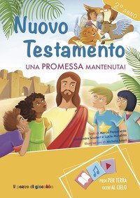 Nuovo testamento. Promessa mantenuta! 2&deg; anno