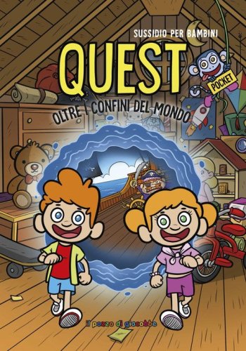 Quest. Oltre i confini del mondo. Sussidio per bambini. Pocket