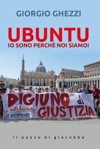 Ubuntu. Io sono perch&eacute; noi siamo!