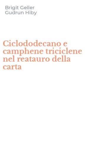 Ciclododecano e camphene triciclene nel reatauro della carta