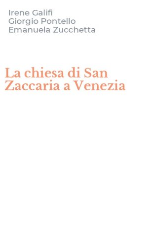 La chiesa di San Zaccaria a Venezia