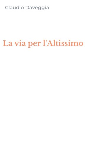 La via per l'Altissimo