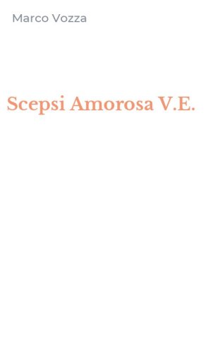 Scepsi Amorosa V.E.
