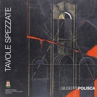 Tavole spezzate. Catalogo della mostra (Padova, 18 luglio-17 agosto 2008)