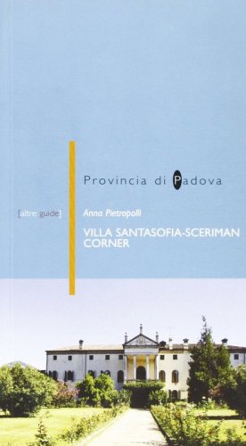 Villa Santasofia Sceriman Corner a V&ograve; Euganeo (PD)