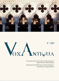 Vox antiqua. Commentaria de cantu gregoriano, musica antiqua, musica sacra et historia liturgica