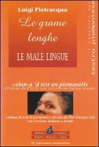 La gabia d&euml;l merlo-Le grame lenghe-La paja vzin el feu