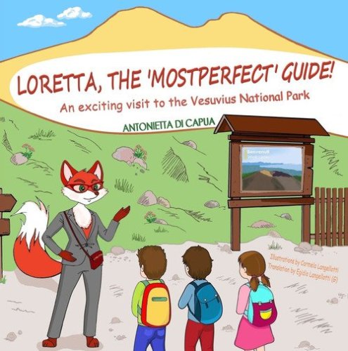 Loretta, the &laquo;mostperfect&raquo; guide! An exciting visit to the Vesuvius National Park