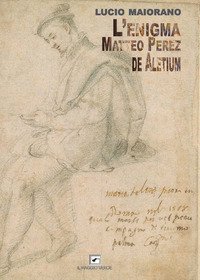 L'enigma Matteo Perez de Aletium