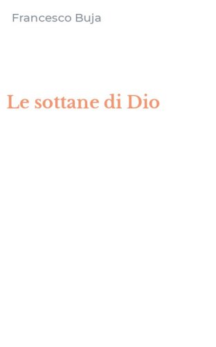 Le sottane di Dio