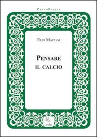 Pensare il calcio