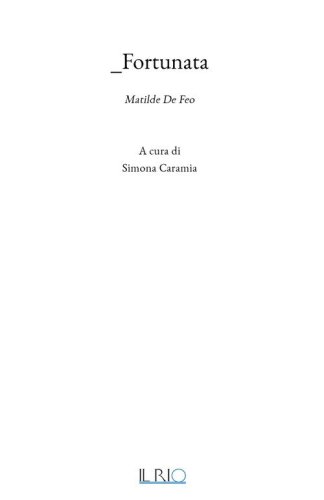 _Fortunata. Matilde De Feo