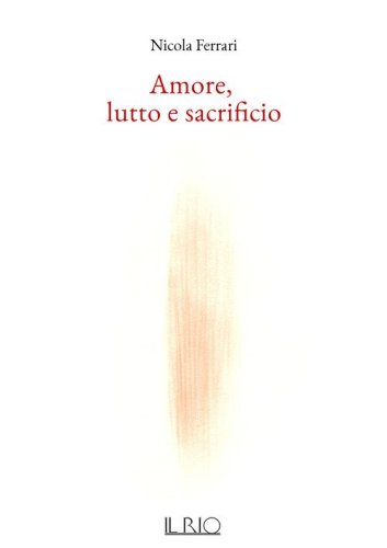Amore, lutto e sacrificio