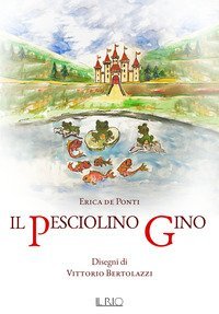 Il pesciolino Gino