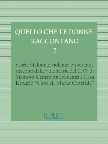 Quello che le donne raccontano