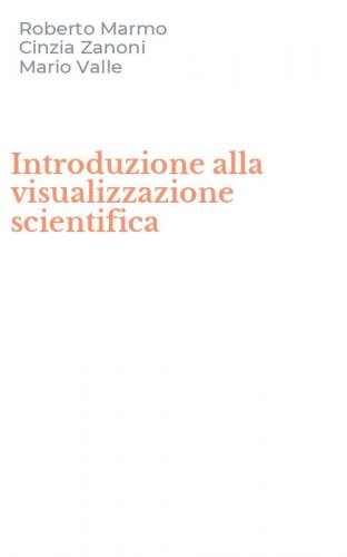 Introduzione alla visualizzazione scientifica